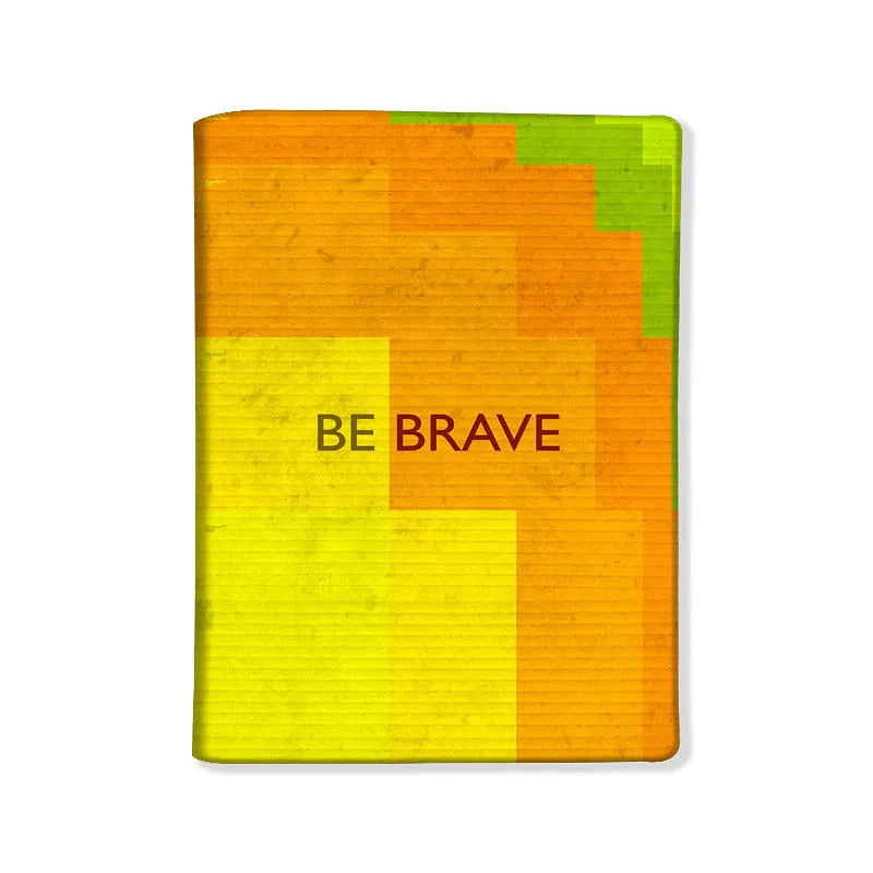 Designer Passport Cover - Be Brave