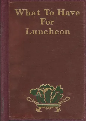 OP: What to Have for Luncheon